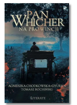 PAN WHICHER NA PROWINCJI AGNIESZKA CHODKOWSKA 