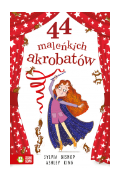 44 MALEŃKICH AKROBATÓW SYLVIA BISHOP NOWA