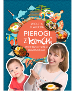 PIEROGI Z KIMCHI WIOLETA BŁAZUCKA NOWA  