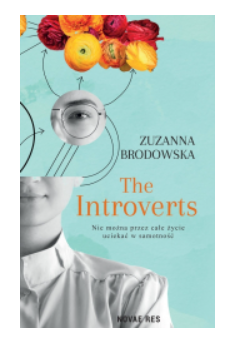 THE INTROVERTS ZUZANNA BRODOWSKA NOWA