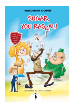 SUGAR YOU RASCAL WALDEMAR CICHOŃ NOWA