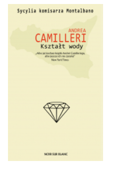 KSZTAŁT WODY ANDREA CAMILLERI NOWA