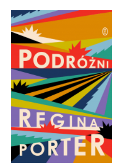PODRÓŻNI REGINA PORTER NOWA