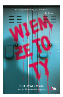 WIEM ŻE TO TY SUE WALLMAN NOWA