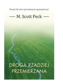 DROGA RZADZIEJ PRZEMIERZANA OPR SCOTT PECK NOWA