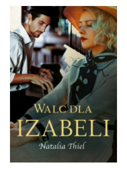 WALC DLA IZABELI NATALIA THIEL NOWA