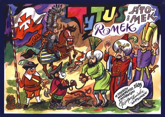 TYTUS ROMEK I A’TOMEK W ODSIECZY WIEDEŃSKIEJ 1683