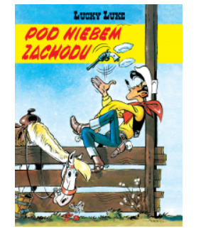 LUCKY LUKE POD NIEBEM ZACHODU TOM 4 NOWA