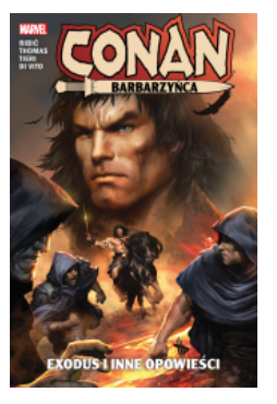 CONAN BARBARZYŃCA EXODUS I INNE ESAD RIBIC NOWA 