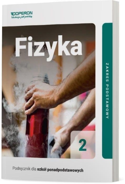 FIZYKA PODRĘCZNIK KL 2 ZAKRES PODSTAWOWY OGAZA