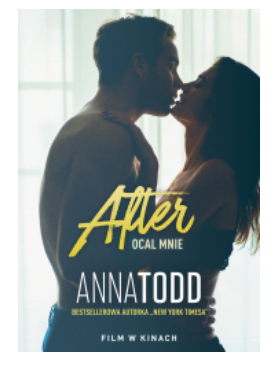 AFTER 3 OCAL MNIE WYDANIE 2021 ANNA TODD NOWA