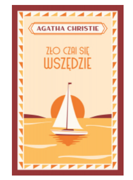  ZŁO CZAI SIĘ WSZĘDZIE AGATA CHRISTIE NOWA