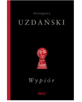 WYPIÓR GRZEGORZ UZDAŃSKI NOWA 