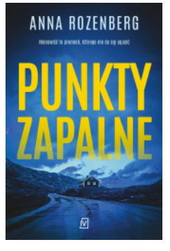 PUNKTY ZAPALNE ANNA ROZENBERG NOWA