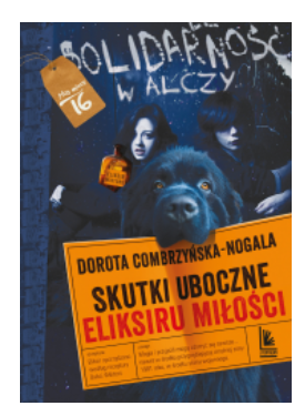 SKUTKI UBOCZNE ELIKSIRU MIŁOŚCI DOROTA NOGALA NOWA