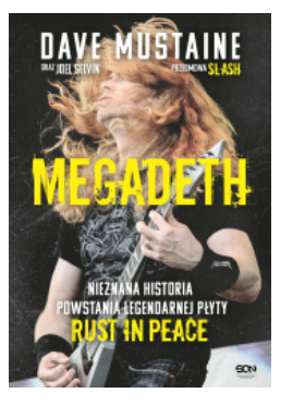 MEGADETH NIEZNANA HISTORIA JOEL SELVIN NOWA