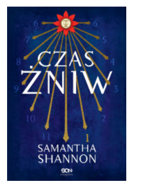 CZAS ŻNIW WYDANIE III SAMANTHA SHANNON NOWA
