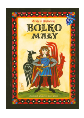 BOLKO MAŁY GRAŻYNA BĄKIEWICZ NOWA