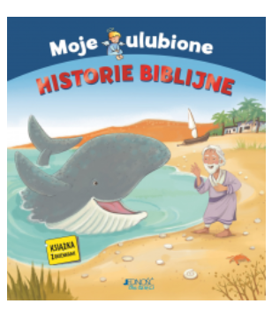 MOJE ULUBIONE HISTORIE BIBLIJNE MARGRET NUSSBAUM 
