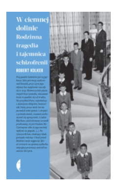 W CIEMNEJ DOLINIE ROBERT KOLKER NOWA