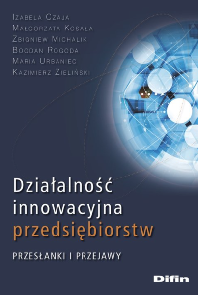 DZIAŁALNOŚĆ INNOWACYJNA PRZEDSIĘBIORSTW CZAJA NOWA