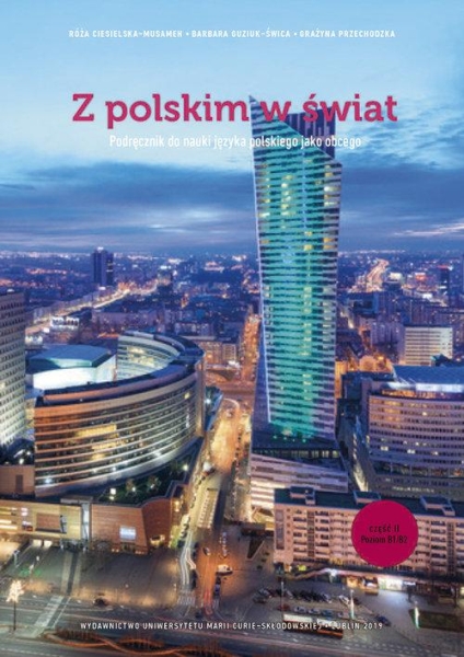 Z POLSKIM W ŚWIAT PODRĘCZNIK CZ 2 POZIOM B1 B2 ŚWICA