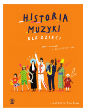 HISTORIA MUZYKI DLA DZIECI DAVID SCHWEITZER NOWA