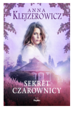  SEKRET CZAROWNICY ANNA KLEJZEROWICZ NOWA