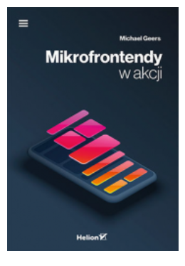 MIKROFRONTENDY W AKCJI MICHAEL GEERS NOWA