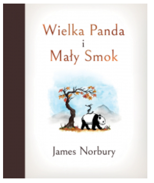 WIELKA PANDA I MAŁY SMOK JAMES NORBURY NOWA