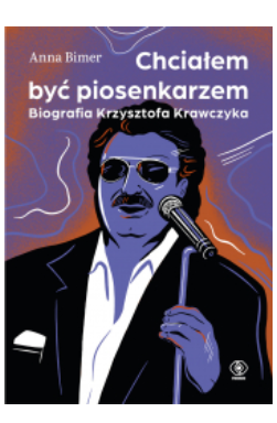 CHCIAŁEM BYĆ PIOSENKARZEM ANNA BIMER NOWA