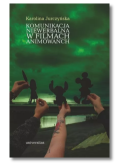 KOMUNIKACJA NIEWERBALNA W FILMACH JURCZYŃSKA