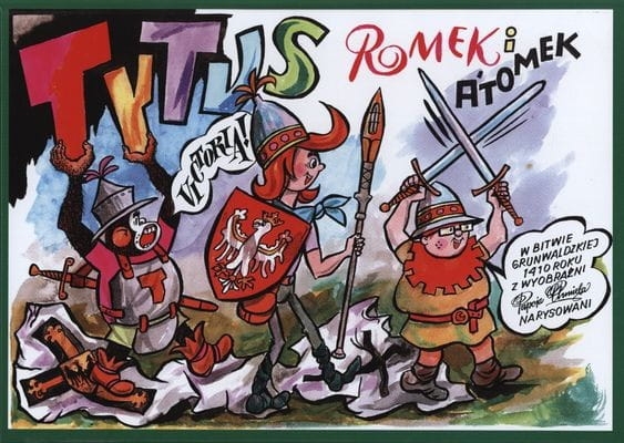 Tytus Romek i A'Tomek w bitwie Grunwaldzkiej 1410 roku z wyobraźni Papcia Chmiela narysowani
