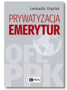 PRYWATYZACJA EMERYTUR ORĘZIAK LEOKADIA NOWA