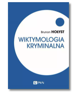 WIKTYMOLOGIA KRYMINALNA BRUNON HOŁYST NOWA
