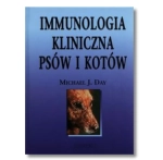 IMMUNOLOGIA KLINICZNA PSÓW I KOTÓW MICHAEL J DAY NOWA