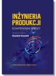 INŻYNIERIA PRODUKCJI KOMPEDIUM WIEDZY KNOSALA