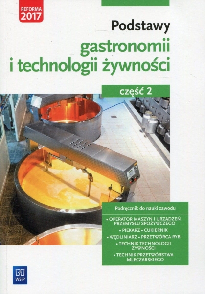 PODSTAWY GASTRONOMII I TECHNOLOGII ŻYWNOŚCI 2 KMIOŁEK