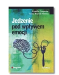 JEDZENIE POD WPŁYWEM EMOCJI KAMILA CZEPCZOR NOWA