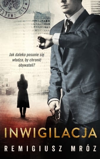 INWIGILACJA REMIGIUSZ MROZ NOWA 