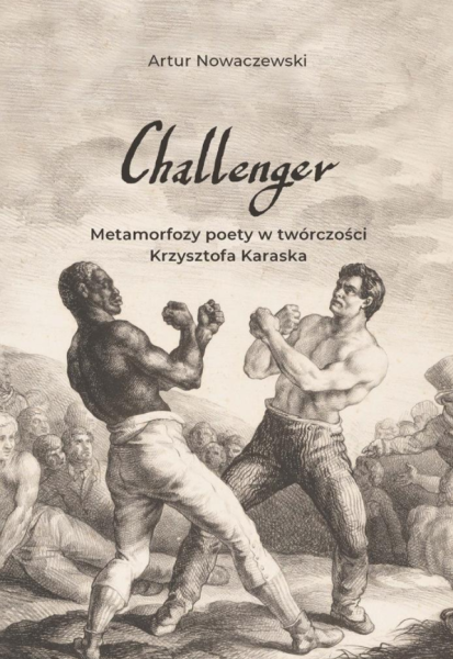 CHALLENGER METAMORFOZY POETY ARTUR NOWACZEWSKI 