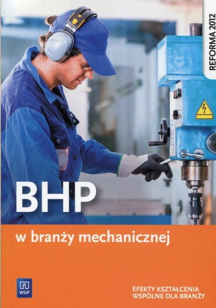 BHP W BRANŻY MECHANICZNEJ ŁUSZCZAK NOWA