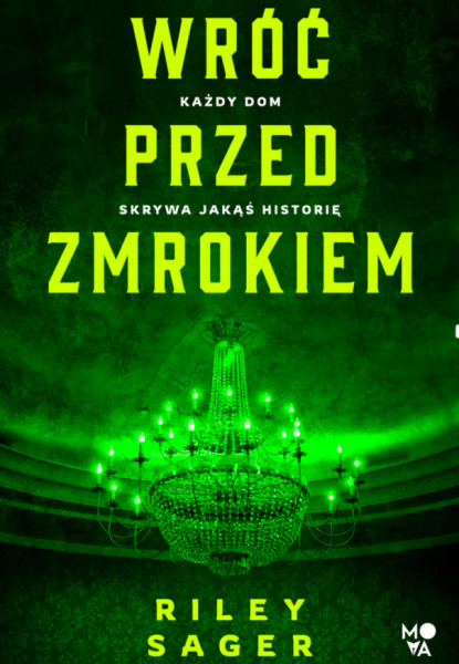 WRÓĆ PRZED ZMROKIEM RILEY SAGER NOWA