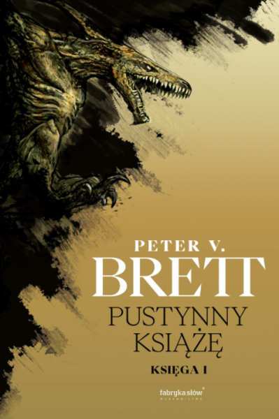 PUSTYNNY KSIĄŻĘ KSIĘGA 1 CYKL ZMROKU BRETT NOWA