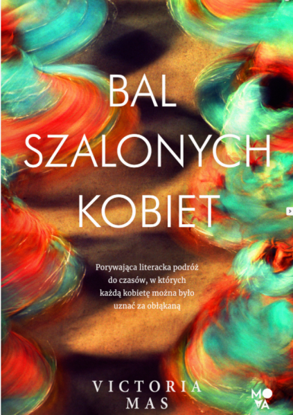 BAL SZALONYCH KOBIET VICTORIA MAS NOWA