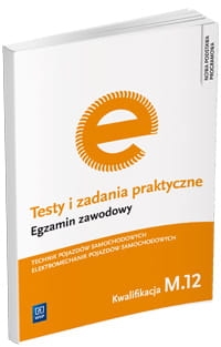TESTY I ZADANIA PRAKTYCZNE KWALIFIKACJA M12
