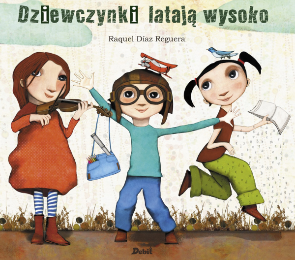 DZIEWCZYNKI LATAJĄ WYSOKO RAQUEL DIAZ REGUERA NOWA