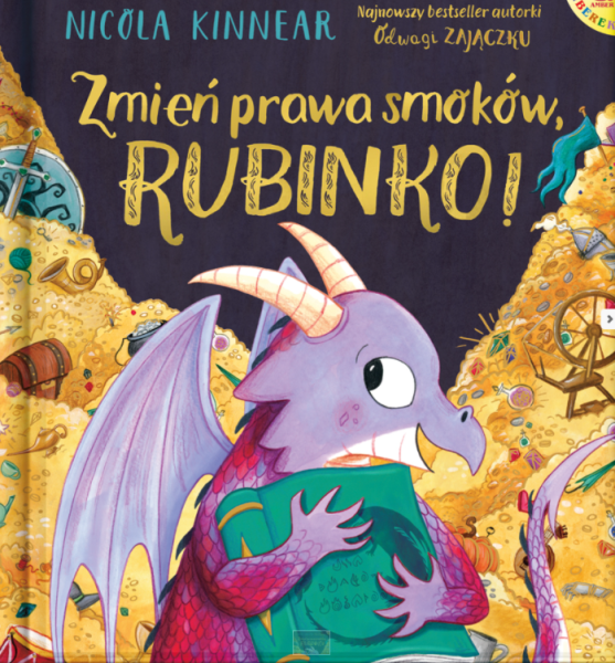 ZMIEŃ PRAWA SMOKÓW RUBINKO NICOLA KINNEAR NOWA
