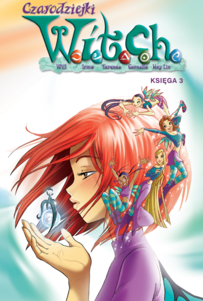 CZARODZIEJKI WITCH KSIĘGA 3 IRENA BRIGNULL NOWA