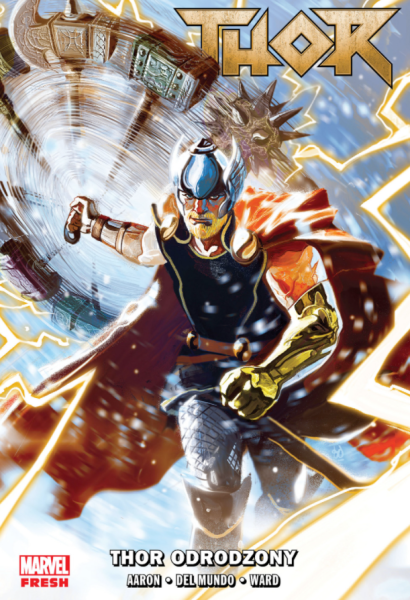 THOR ODRODZONY TOM 1 AARON DEL MUNDO NOWA